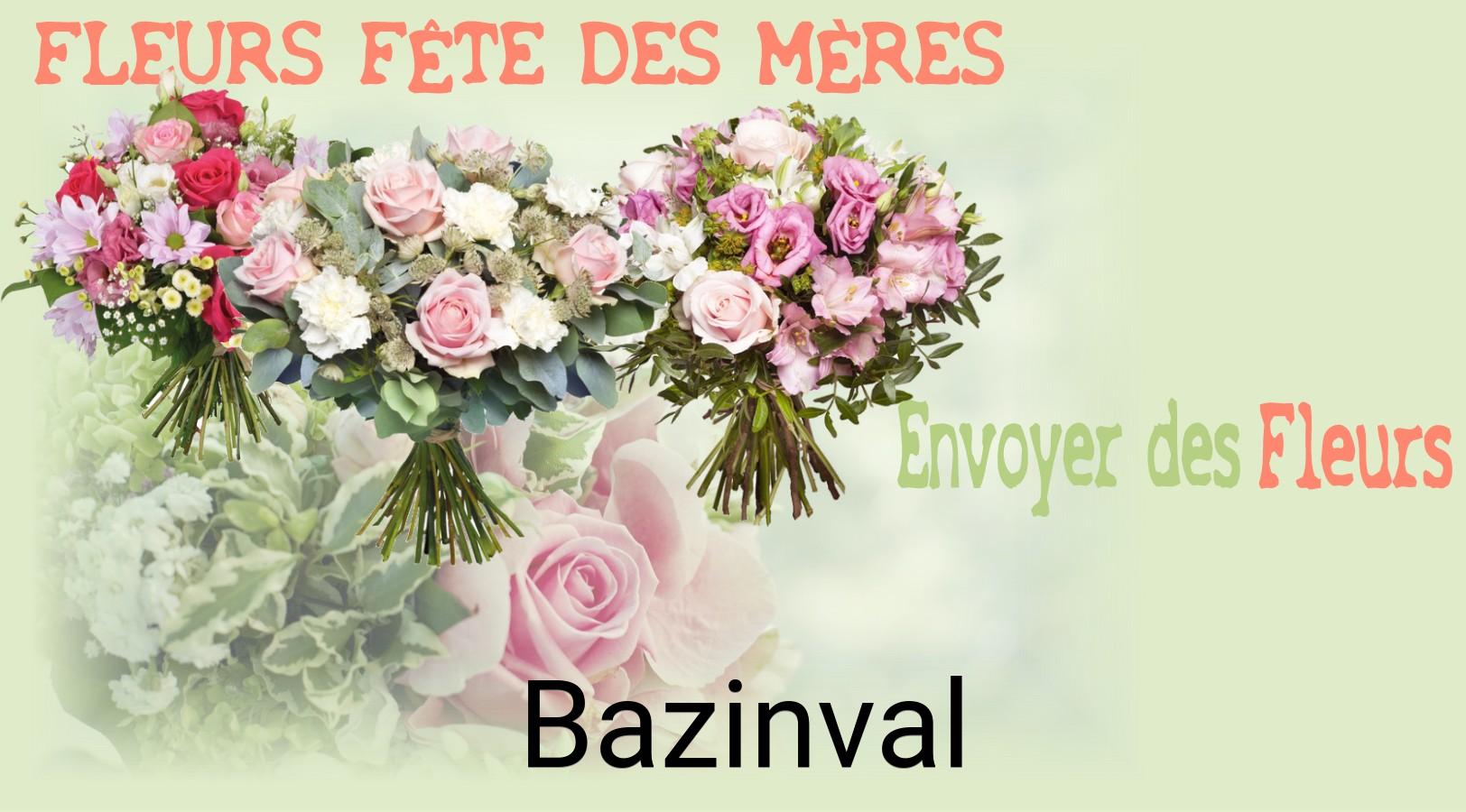 Bouquet de Fête des Mères livré à Bazinval